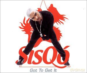 Sisqo: Got To Get It [CD]