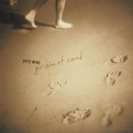 Jerry Wise: Grain of Sand [CD]