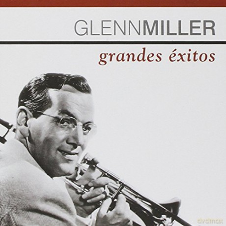 Glenn Miller: Grandes Exitos [CD]
