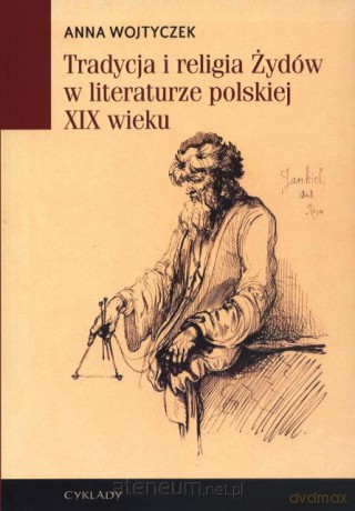 Tradycja i Rreligia Żydów w Literaturze... [KSIĄŻKA]