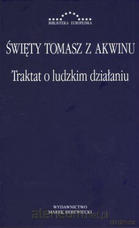 Traktat o Ludzkim Działaniu [KSIĄŻKA]