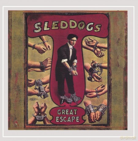 Sleddogs: Great Escape [CD]