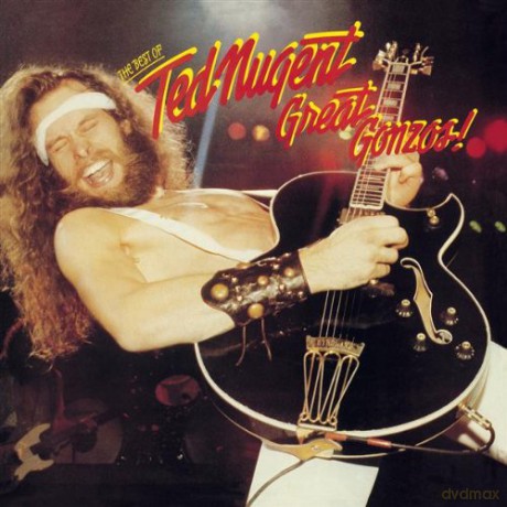 Ted Nugent: Great Gonzos! the Be [CD]