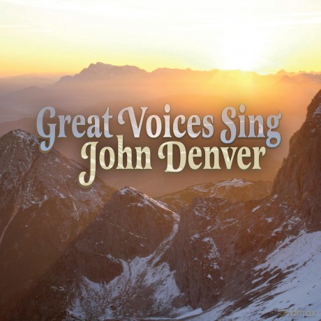 John Denver: Great Voices Sing John Denver [CD]