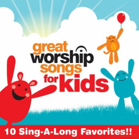 Great Worship Songs Kids Praise Band: Great Worship Songs For Kids [CD]