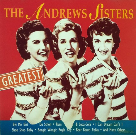 The Andrews Sisters: Greatest [CD]