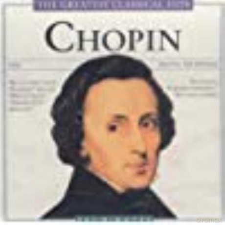 Fryderyk Chopin: Greatest Classical Hits [CD]