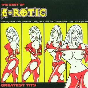 E-Rotic: Greatest Hits [CD]