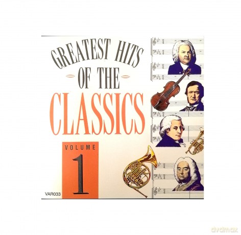 Greatest Hits Of The Classics Volume 1: Greatest Hits Of The Classics Volume 1 [CD]
