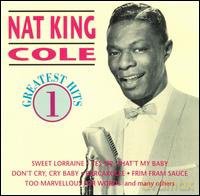 Nat King Cole: Greatest Hits Vol 1 [CD]
