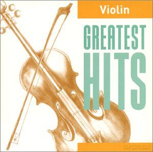 Greatest Hits: Violin [CD]