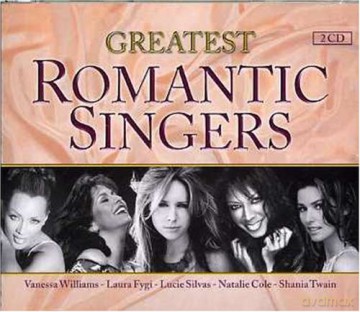 Greatest Romantic Singers [CD]
