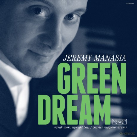 Jeremy Manasia: Green Dream [CD]