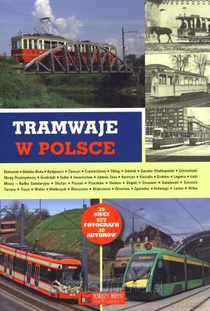 Tramwaje w Polsce [KSIĄŻKA]