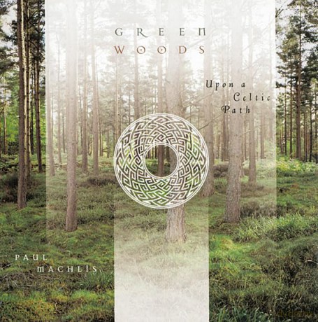 Paul Machlis: Greenwoods [CD]