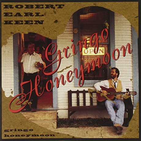Robert Earl Keen: Gringo Honeymoon [CD]