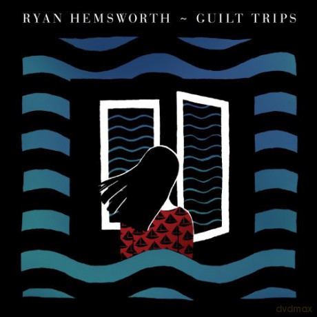 Ryan Hemsworth: Guilt Trips [CD]