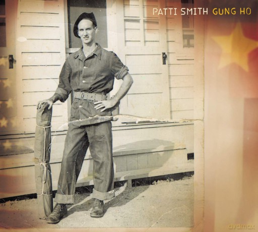 Patti Smith: Gung Ho [CD]