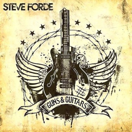 Steve Forde: Guns and Guitars [CD]