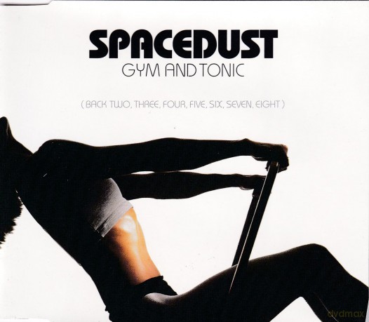 Spacedust: Gym And Tonic [CD]