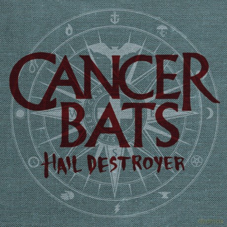 Cancer Bats: Hail Destroyer [CD]