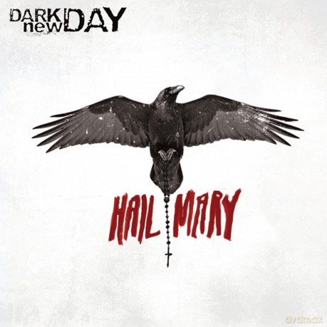Dark New Day: Hail Mary [CD]