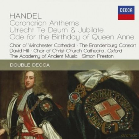 Handel: Four Coronation Anthems; Ode for the Birthday of Queen Anne [2CD]