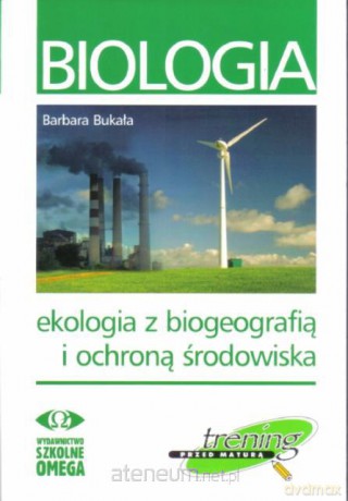 Trening Matura - Biologia Ekologia z Biogeo. [KSIĄŻKA]