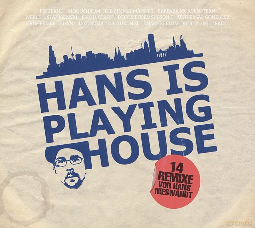 Hans Nieswandt: Hans Is Playing House [CD]
