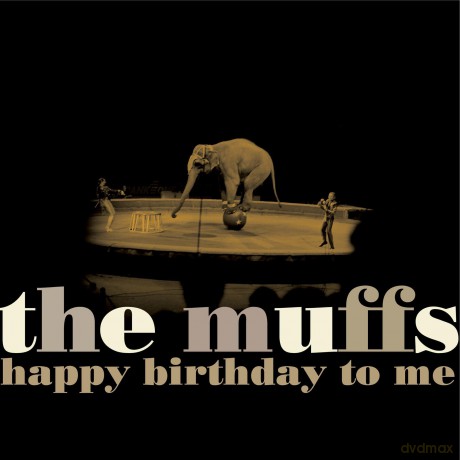 Muffs: Happy Birthday To Me [CD]