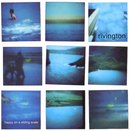 Rivington: Happy on a Sliding Scale [CD]