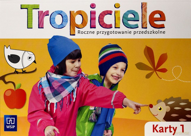 Tropiciele Roczne przyg. prz. Karty pracy. Część 1 [KSIĄŻKA]