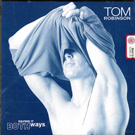 Tom Robinson: Having It Both Ways [CD]