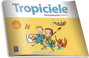 Tropiciele SP 1 Karty plastyczne [KSIĄŻKA]
