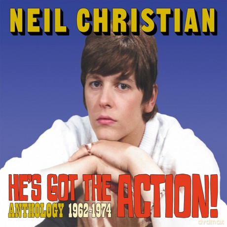 Neil Christian: He S Got The Action! Anthology 1962-1974 2cd Digipack [2CD]