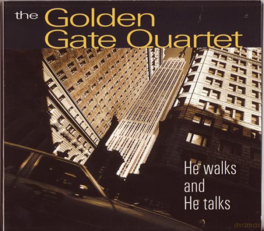 Golden Gate Quartet: He Walks And He Talks [CD]