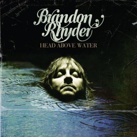 Brandon Rhyder: Head Above Water [CD]