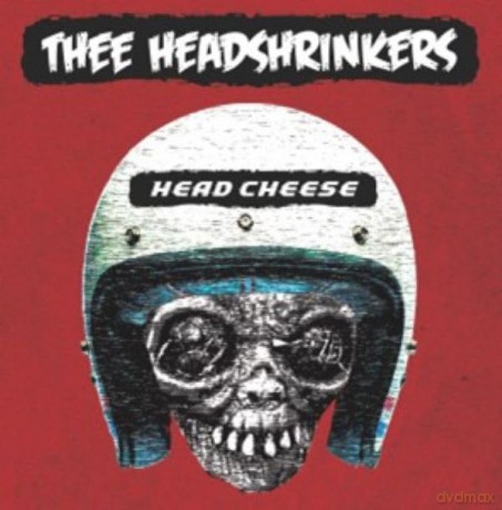 Thee Headshrinkers: Head Cheese [CD]