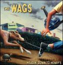 Wags: Headin' Down To Henry's [CD]