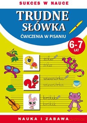 Trudne słówka. Ćwiczenia w pisaniu [KSIĄŻKA]