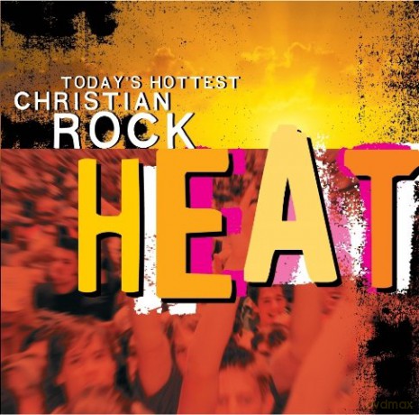 Heat: Heat-Today S Hottest Christian Rock [CD]
