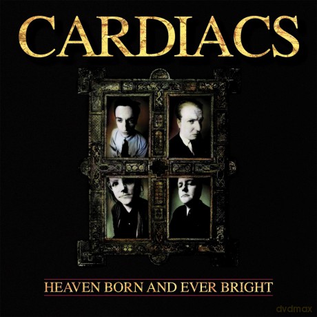 Cardiacs: Heaven Born And Ever Bright [CD]