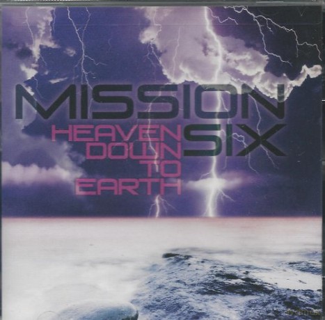Mission Six: Heaven Down To Earth [CD]