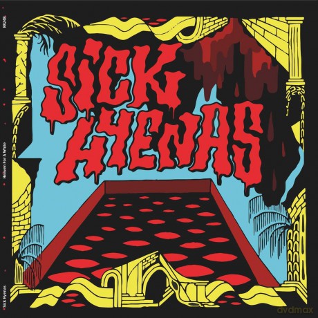 Sick Hyenas: Heaven For A While [CD]