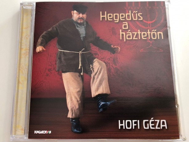 Hofi GZa: Hegedus A Hazteton [CD]