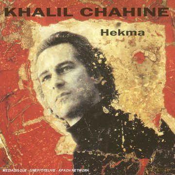 Khalil Chahine: Hekma [CD]