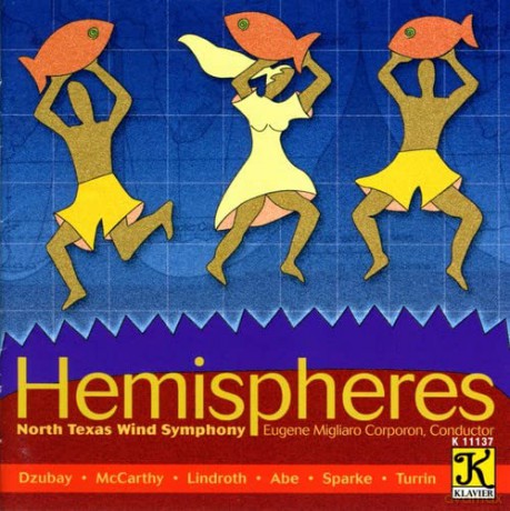 North Texas Wind Symphony^Corporon: Hemispheres [CD]