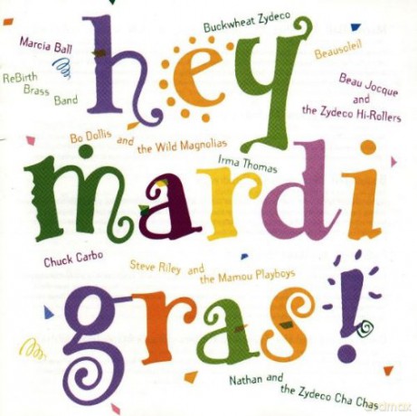Hey Mardi Gras [CD]