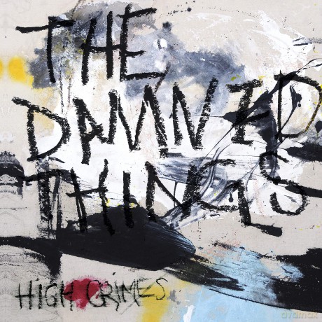 Damned Things: High Crimes [CD]