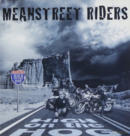 Mean Street Riders: High On The Hog [CD]